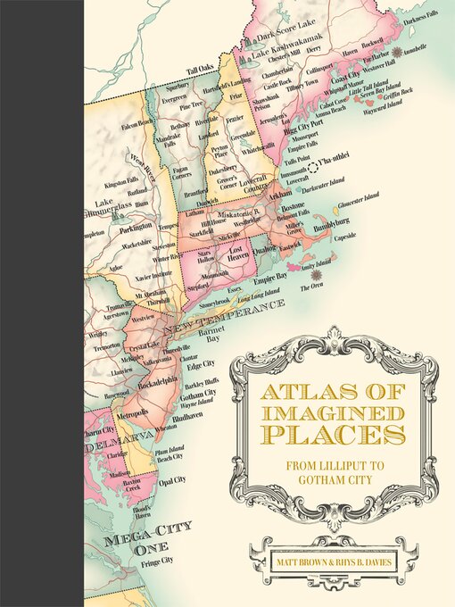 Title details for Atlas of Imagined Places by Matt Brown - Available